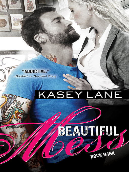 Title details for Beautiful Mess by Kasey Lane - Available